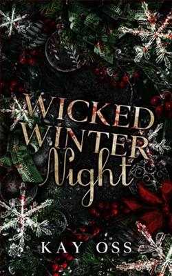 Wicked Winter Night by Kay Oss