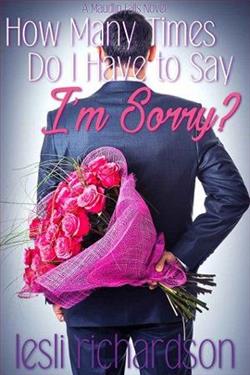 How Many Times Do I Have to Say I'm Sorry? by Lesli Richardson