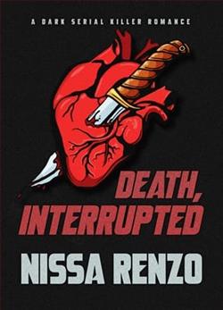 Death, Interrupted by Nissa Renzo