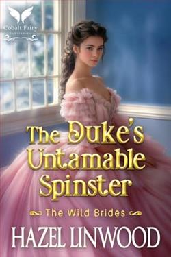 The Duke's Untamable Spinster by Hazel Linwood