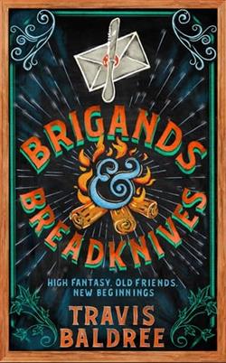 Brigands & Breadknives by Travis Baldree