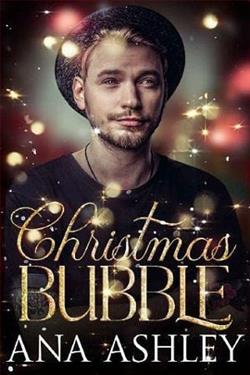 Christmas Bubble by Ana Ashley