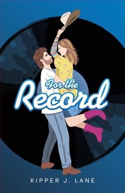 For the Record by Kipper J. Lane