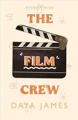 The Film Crew by Daya James