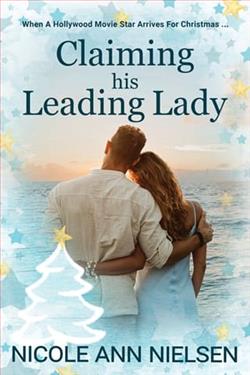 Claiming his Leading Lady by Nicole Ann Nielsen