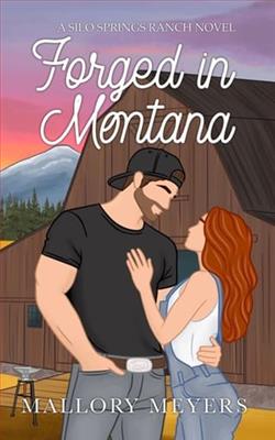 Forged in Montana by Mallory Meyers