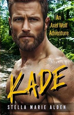 Kade by Stella Marie Alden