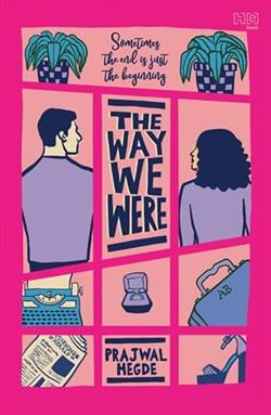 The Way We Were by Prajwal Hegde