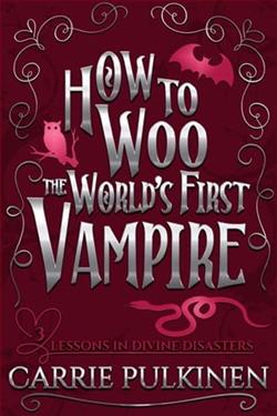 How to Woo the World's First Vampire by Carrie Pulkinen