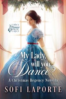 My Lady, Will You Dance by Sofi Laporte