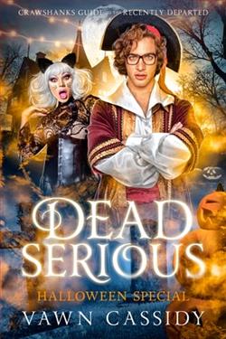 Dead Serious Halloween Special by Vawn Cassidy