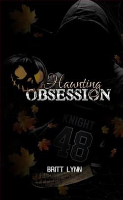 Haunting Obsession by Britt Lynn