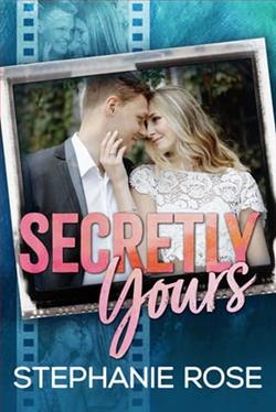 Secretly Yours by Stephanie Rose