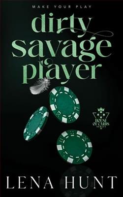 Dirty Savage Player by Lena Hunt