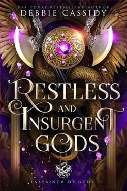 Restless and Insurgent Gods by Debbie Cassidy