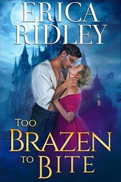Too Brazen to Bite by Erica Ridley