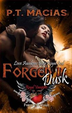 Forged in Dusk by P.T. Macias