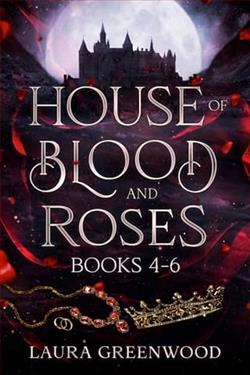 House of Blood and Roses: Vol. 2 by Laura Greenwood