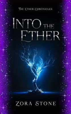 Into the Ether by Zora Stone