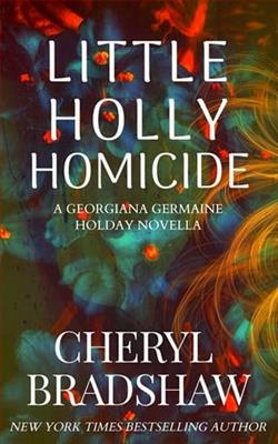Little Holly Homicide by Cheryl Bradshaw