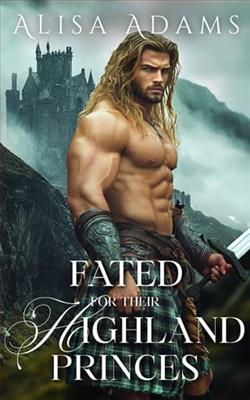 Fated for Their Highland Princes by Alisa Adams