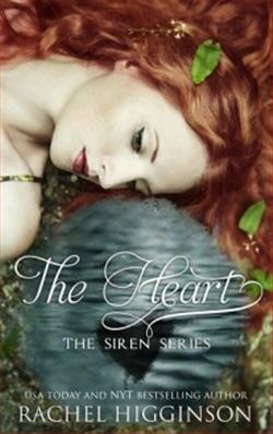 The Heart (The Siren) by Rachel Higginson