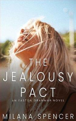 The Jealousy Pact by Milana Spencer