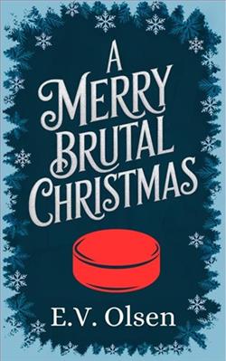 A Merry Brutal Christmas by E.V. Olsen