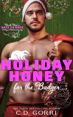 Holiday Honey for the Badger by C.D. Gorri