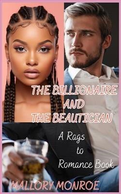 The Billionaire and the Beautician by Mallory Monroe