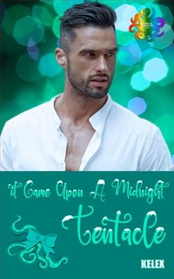 It Came Upon a Midnight Tentacle by Kelex