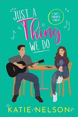 Just a Thing We Do by Katie Nelson