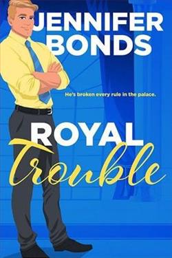 Royal Trouble by Jennifer Bonds