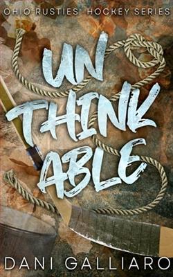 Unthinkable by Dani Galliaro