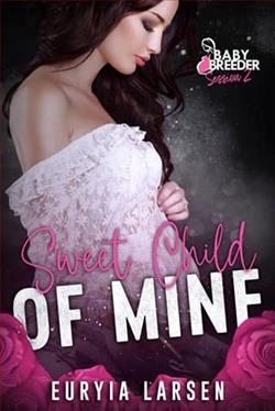 Sweet Child of Mine by Euryia Larsen