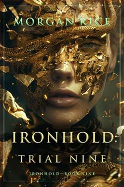 Ironhold, Trial Nine by Morgan Rice