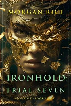 Ironhold, Trial Seven by Morgan Rice