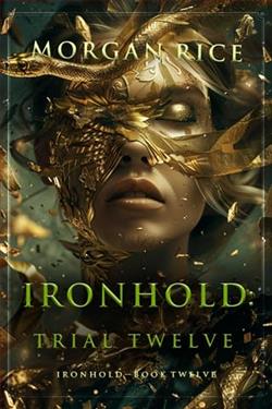 Ironhold, Trial Twelve by Morgan Rice