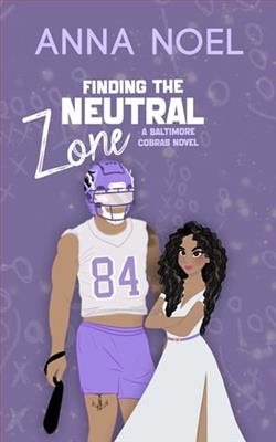 Finding the Neutral Zone by Anna Noel