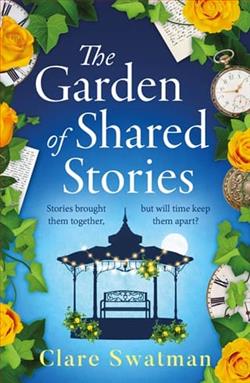 The Garden of Shared Stories by Clare Swatman