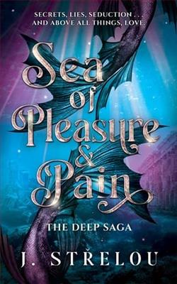 Sea of Pleasure and Pain by J. Strelou