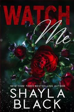 Watch Me by Shayla Black