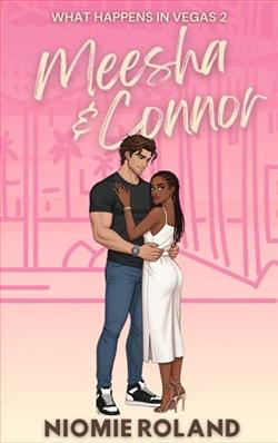 What Happens In Vegas: Meesha & Connor by Niomie Roland