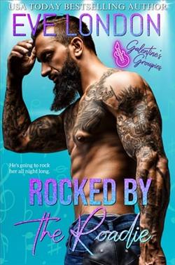 Rocked By the Roadie by Eve London