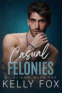 Casual Felonies by Kelly Fox