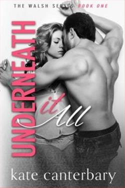 Underneath It All by Kate Canterbary