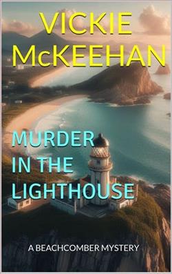 Murder in the Lighthouse by Vickie McKeehan