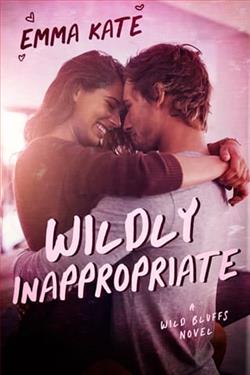Wildly Inappropriate by Emma Kate