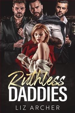 Ruthless Daddies by Liz Archer