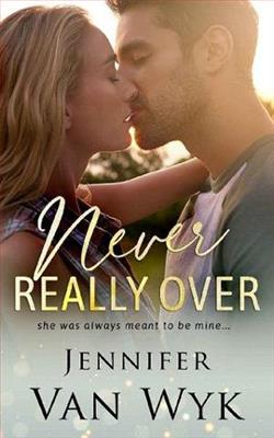 Never Really Over by Jennifer Van Wyk